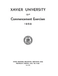 Xavier University 121th Commencement Exercises, 1959 by Xavier University, Cincinnati, OH