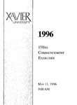 Xavier University 158th Commencement Exercises, 1996 by Xavier University, Cincinnati, OH