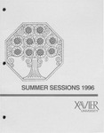 1996 Xavier University Summer Sessions Class Schedule Course Catalog