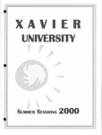 2000 Xavier University Summer Sessions Class Schedule Course Catalog