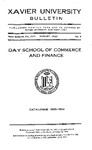 1933-1934 Xavier University Day School of Commerce and Finance Course Catalog by Xavier University, Cincinnati, OH