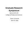 Graduate Research Symposium 2026 by Xavier University (Cincinnati, Ohio)